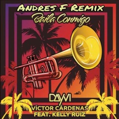 Dayvi Ft Victor Cardenas - Baila Conmigo (Dakkez Remix)FREE DONWLOAD!
