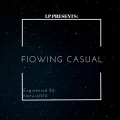 Flowing Casual (Engineered By Natural910)