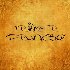 Triamer - Drunk Boy (Free download)