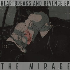 Heartbreaks And Revenge EP