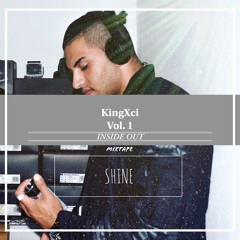 KingXci - Shine