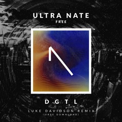 Ultra Nate - Free (Luke Davidson Edit) [FREE DOWNLOAD]