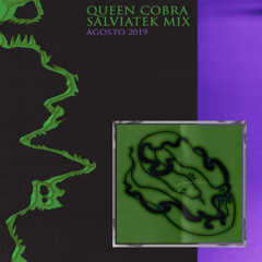 Queen Cobra Salviatek Mix: Venturelli