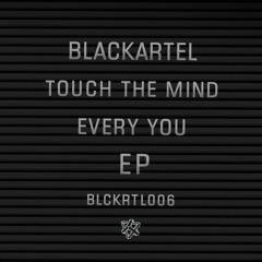 Touch The Mind - Speak To Letter (Original Mix)