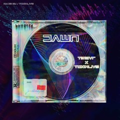 "Dawn"  w/ Timbvr