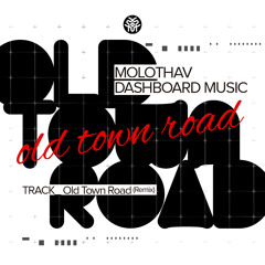 Molothav & Dashboard Music - Old Town Road (Remix) | FREE DOWNLOAD
