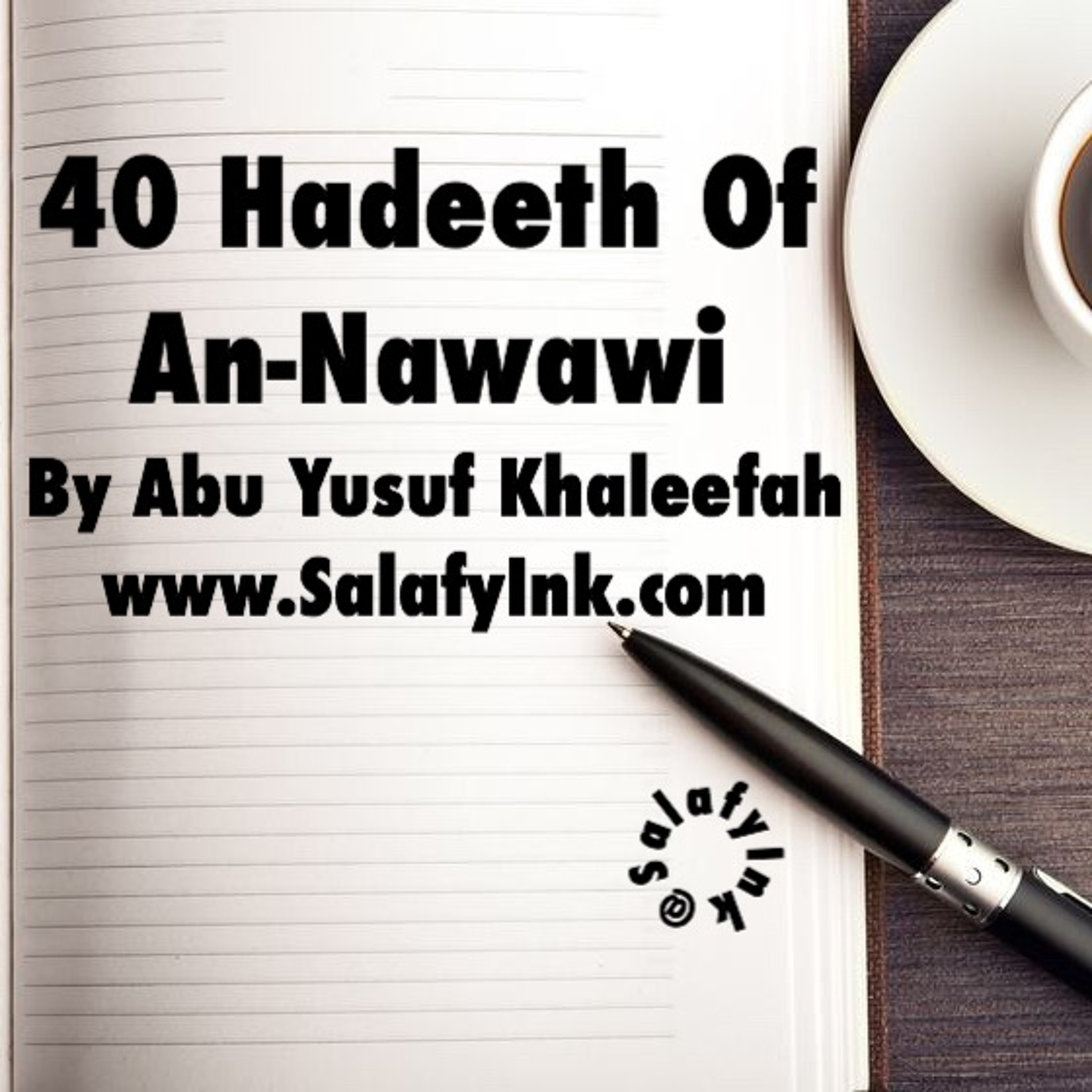 40 Hadeeth Of An-Nawawi Class 27 By Abu Yusuf Khaleefah episode artwork