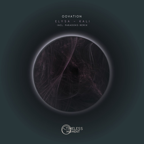 Premiere: Oovation - Elysa [Timeless Moment]