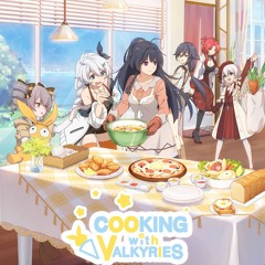 honkai impact 3rd-cooking with valkyries-taste of home