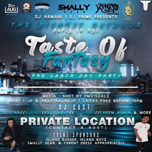 Taste Of Fantasy @theyoungproblem @therealdjarmani @tyriq