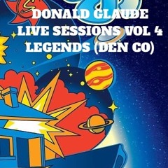 LIVE SESSIONS VOL 4 DEN CO LEGENDS PARTY