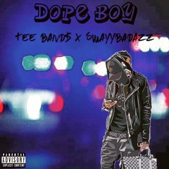 Dope Boy Feat. Sway BadAzz