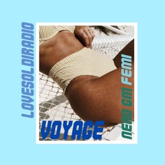 Voyage - FEMI x Neno GM (Prod. Fleur)