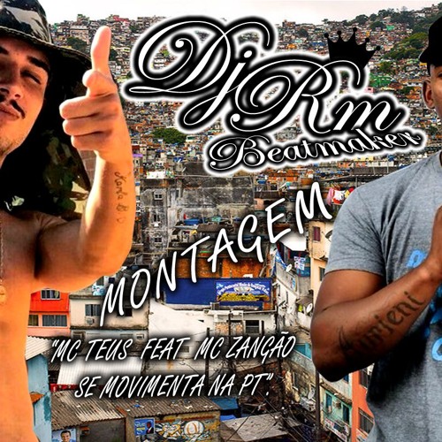 MC TEUS  FEAT  MC ZANGÃO -SE MOVIMENTA NA PT(DJ RM BEATMAKER)