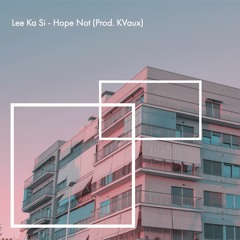 BLACKPINK - Hope Not (아니길) (KVaux Remix)