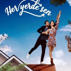 Her Yerde Sen Dizi Müzikleri - Peter Pan Geldin Ya