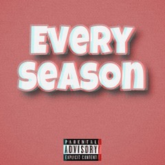 Every Season