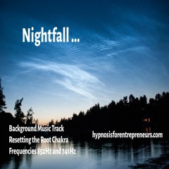 Night Fall - Frequency 852Hz + 741Hz -