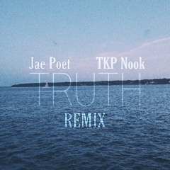 TKP Nook - Truth Interlude [Remix] (feat. Jae Poet)