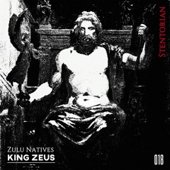 Zulu Natives - King Zeus (Original Mix)OUT NOW!!