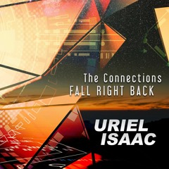 The Connections - Fall Right Back (Uriel Isaac Remix)
