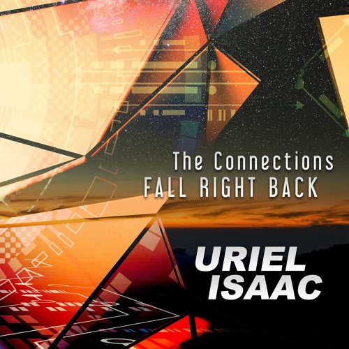 The Connections - Fall Right Back (Uriel Isaac Remix)