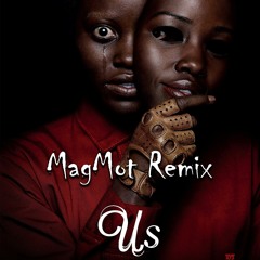 Us OST (MagMot Remix)