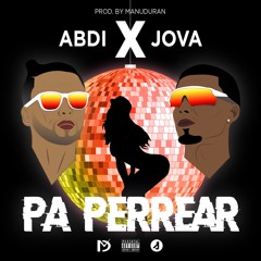 Abdi y Jova - Pa Perrear