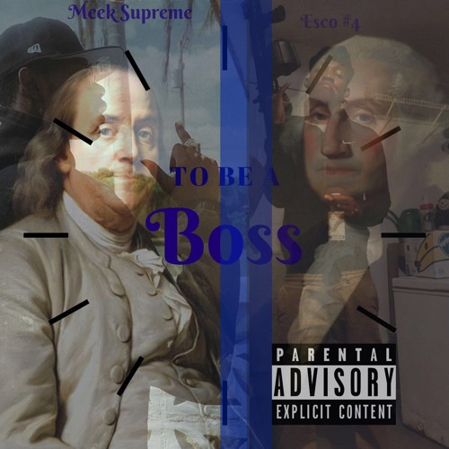 Time To Be A Boss Ft. Esco#4 (Prod. VStarGaupo )