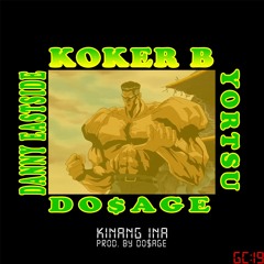 Gcompton - Kinang Ina (niyo) [prod. Do$age] (ft. Toguro)