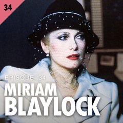 34. Miriam Blaylock of The Hunger