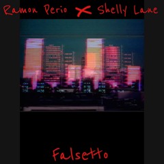 Ramon Perio x Shelly Lane - Falsetto