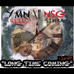 NSG SIMBA X YMN Rell - Long Time Coming