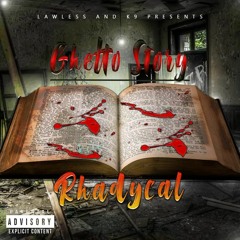 Rhadycal - Ghetto Story
