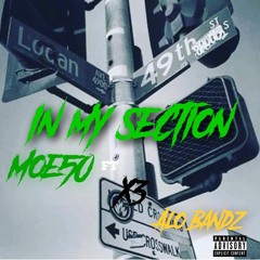 Moe50 - in My Section Ft. X3 & Alo Bandz