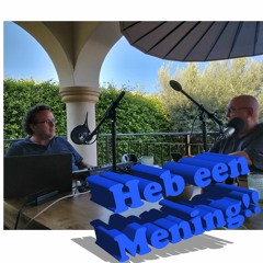 Heb Een Mening Rick van Velthuysen en Harry Vermeegen 16 Augustus 2019 podcast