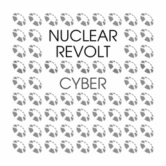Nuclear Revolt – CYBER