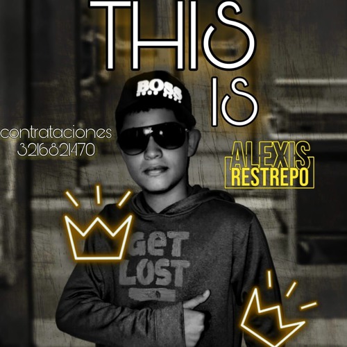 THIS IS (ALEXIS RESTREPO)