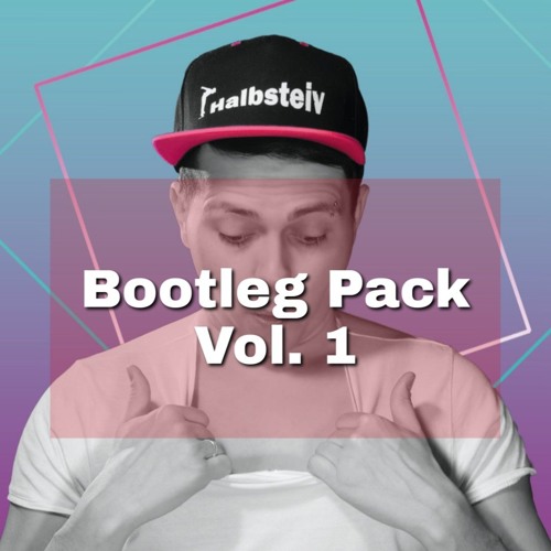 Halbsteiv Bootleg Pack Vol.1