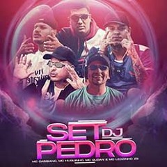 SET DJ Pedro - MCs Cassiano, Leozinho ZS, Gudan E Huguinho (GR6 Filmes) DJ Pedro
