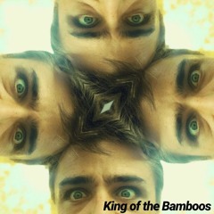 04 - King Of The Bamboos