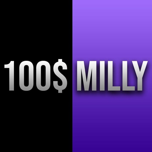 100$ MILLY