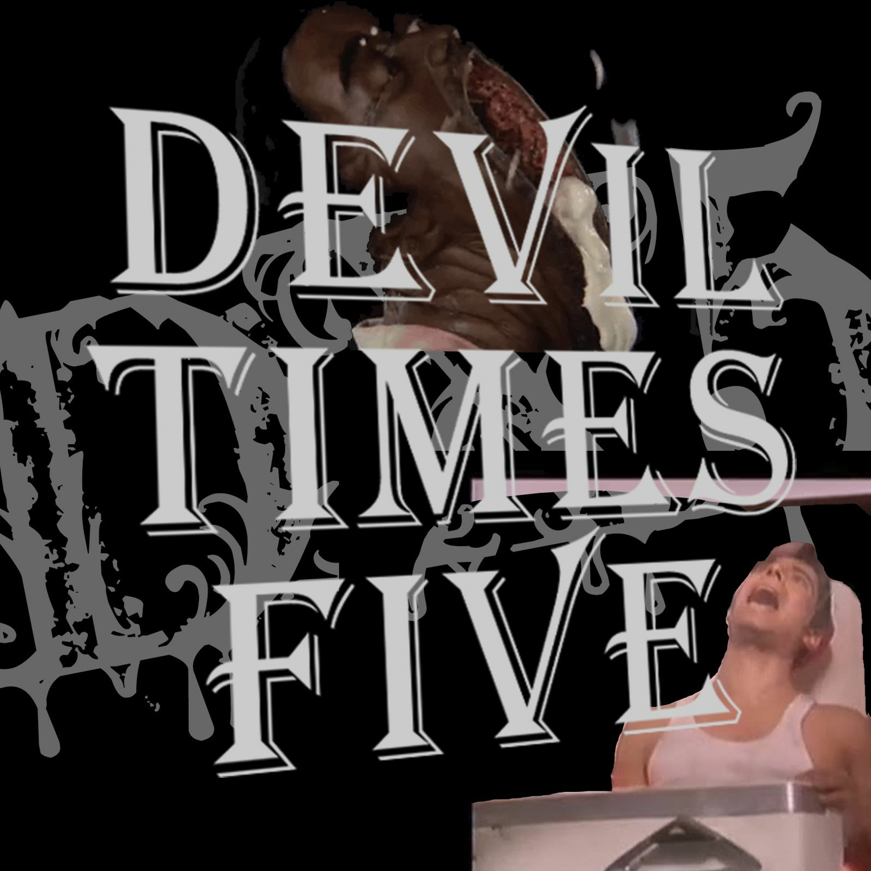 Devil Times Five horror podcast