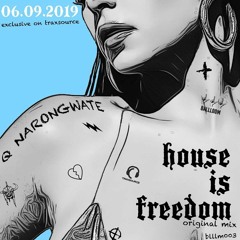 Q Narongwate - House Is Freedom (Original Mix)
