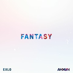 AhXon & Exlo - Fantasy