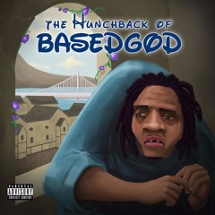 5. Hunchback Of BasedGod