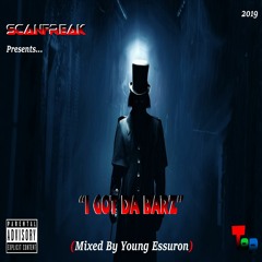 I Got Da Barz (Mixed By Young Essuron)
