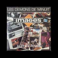 Les Démons de Minuit - Alphey remix