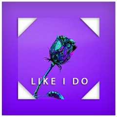 David Guetta, Martin Garrix & Brooks - Like I Do  [REMIX]