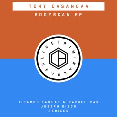 Tony Casanova - Bodyscan ( Joseph Disco Remix)
